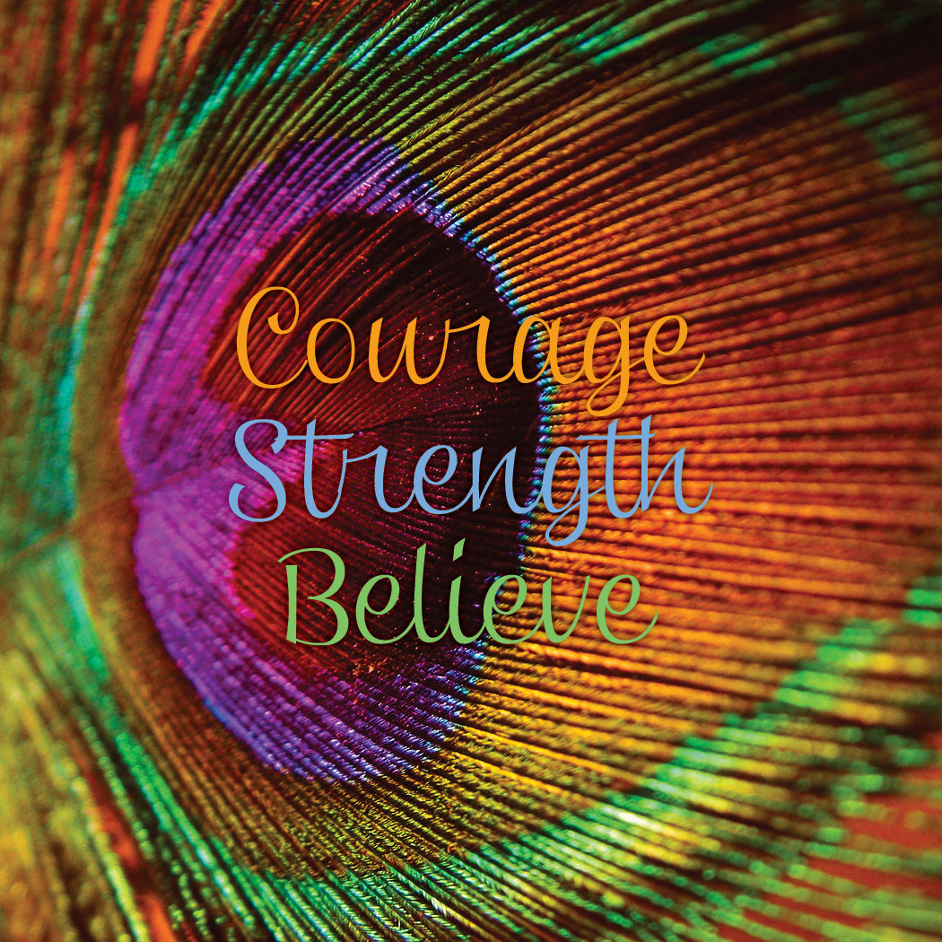 Courage Strength Believe-Cuff Card