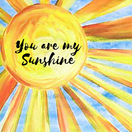 You are my sunshine-Cuff Card