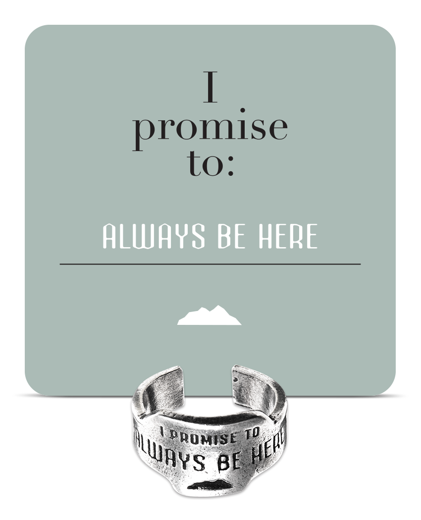 Always Be Here Promise Ring