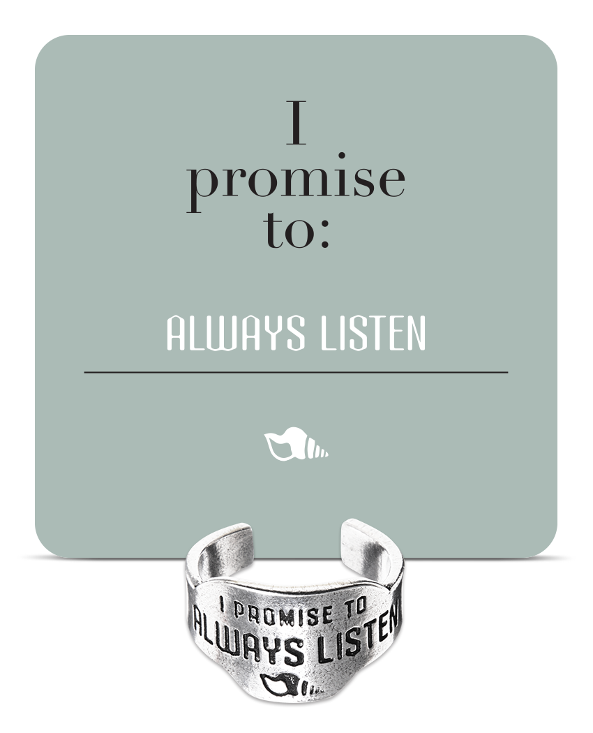 Always Listen Promise Ring