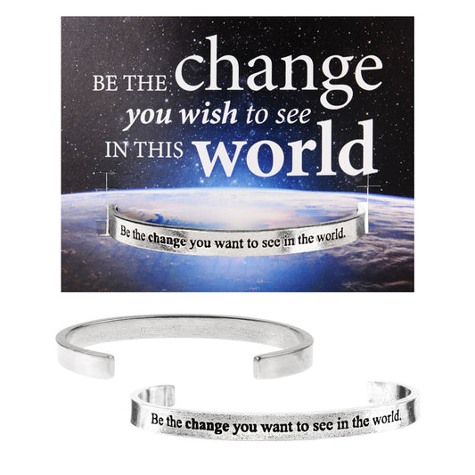 Be the change you want to see in the world Quotable Cuff Bracelet on Backer Card