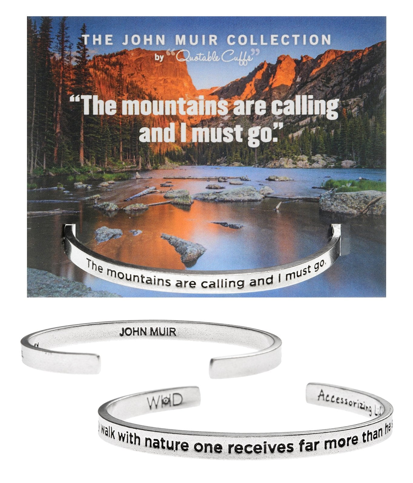&quot;The mountains are calling and I must go&quot; Quotable Cuff on Backer Card