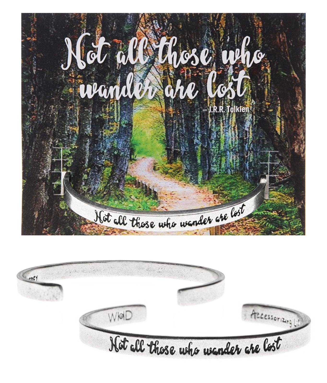 &quot;Not all those that wander are lost&quot; Quotable Cuff on Backer Card
