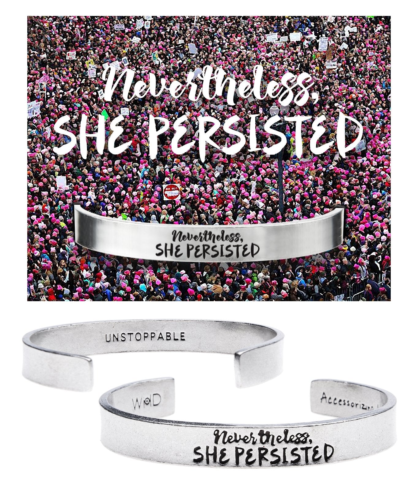 &quot;Nevertheless, she persisted Quotable Cuff on Backer Card