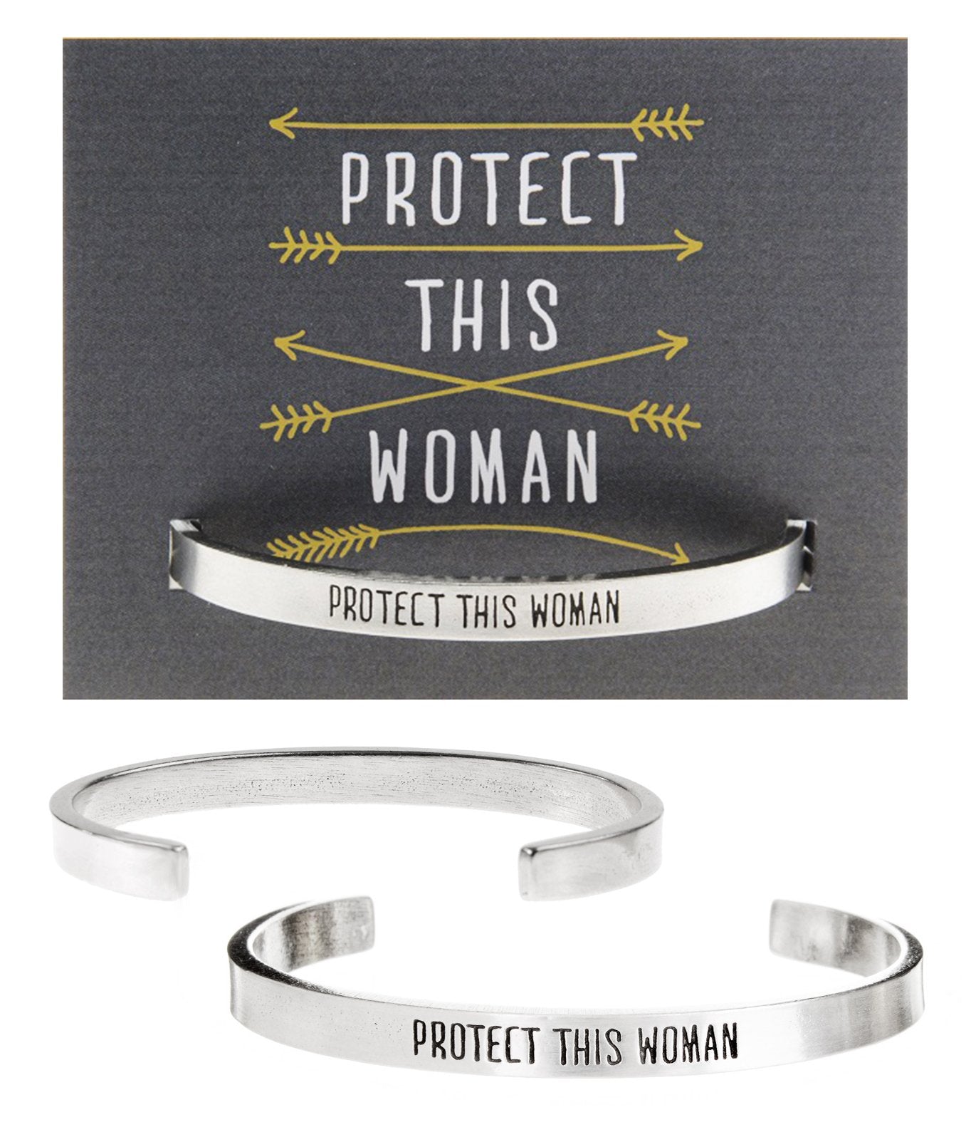 &quot;Protect this woman&quot; Quotable Cuff on Protect This Woman Backer Card