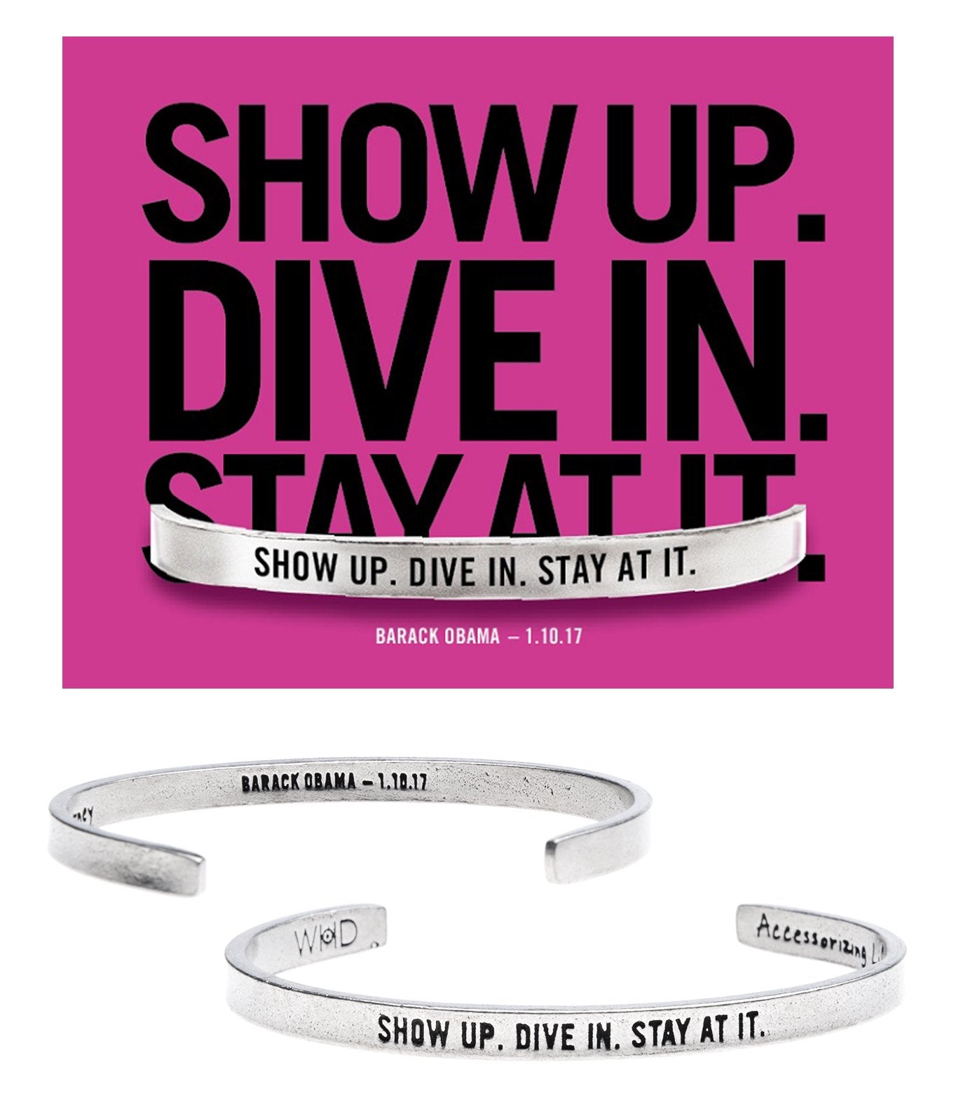 &quot;Show Up, Dive In, Stay at it&quot; Quotable Cuff on Backer Card